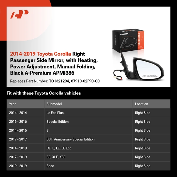 2014-2019 Toyota Corolla Right Passenger Side Mirror, with Heating, Power Adjustment, Manual Folding, Black A-Premium APMI386