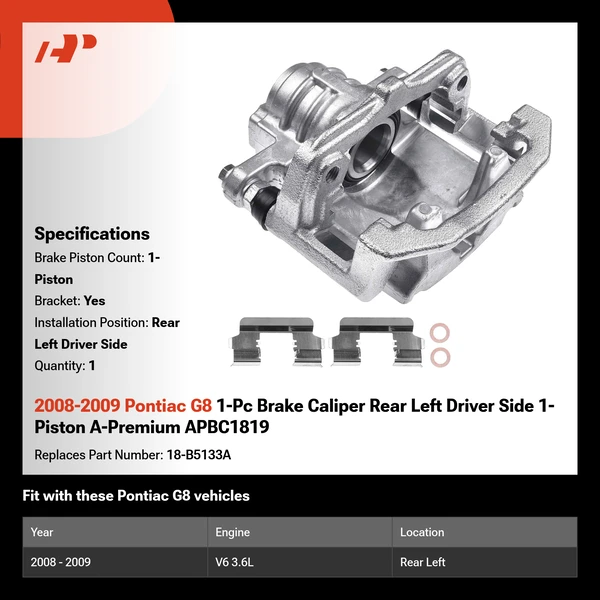 2008-2009 Pontiac G8 1-Pc Brake Caliper Rear Left Driver Side 1-Piston A-Premium APBC1819