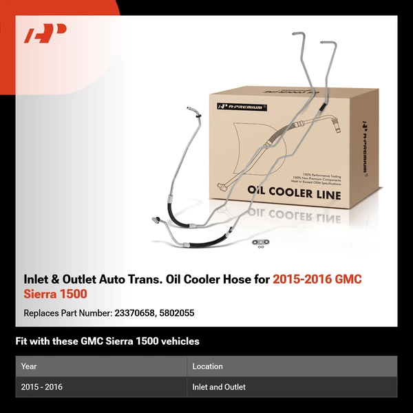 Inlet & Outlet Auto Trans. Oil Cooler Hose for 2015-2016 GMC Sierra 1500