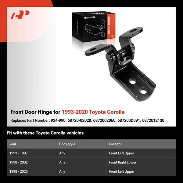 Front Door Hinge for 1993-2020 Toyota Corolla