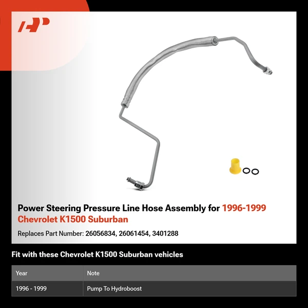 Power Steering Pressure Line Hose Assembly for 1996-1999 Chevrolet K1500 Suburban