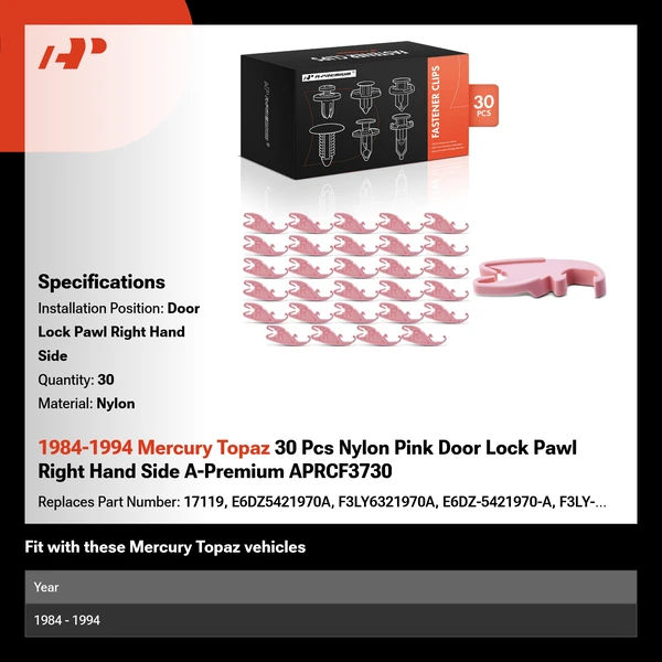 1984-1994 Mercury Topaz 30 Pcs Nylon Pink Door Lock Pawl Right Hand Side A-Premium APRCF3730