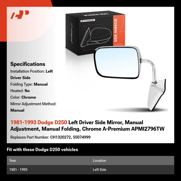 1981-1993 Dodge D250 Left Driver Side Mirror, Manual Adjustment, Manual Folding, Chrome A-Premium APMI2796TW