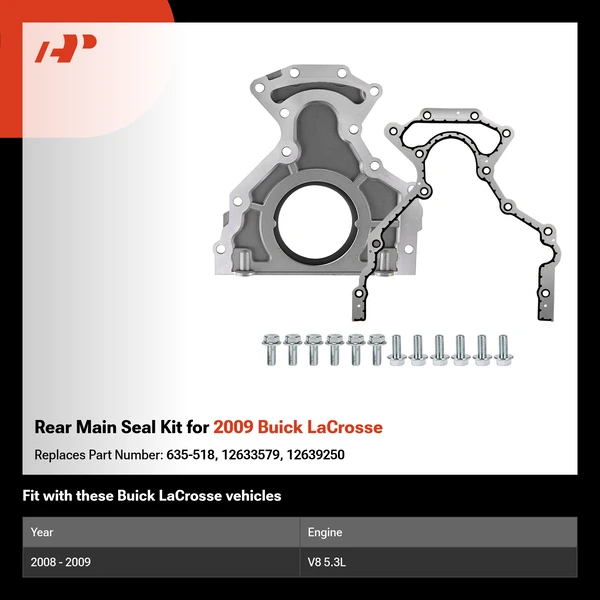 Rear Main Seal Kit for 2009 Buick LaCrosse