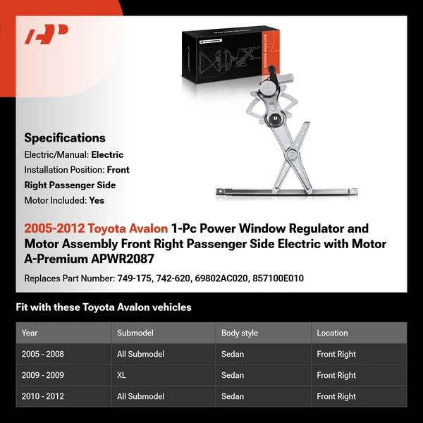 2005-2012 Toyota Avalon 1-Pc Power Window Regulator and Motor Assembly Front Right Passenger Side Electric with Motor A-Premium APWR2087