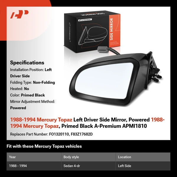 1988-1994 Mercury Topaz Left Driver Side Mirror, Powered 1988-1994 Mercury Topaz, Primed Black A-Premium APMI1810