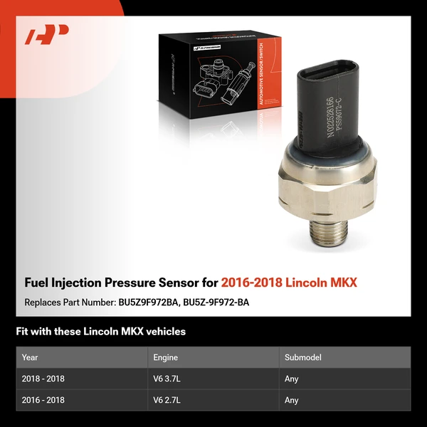 Fuel Injection Pressure Sensor for 2016-2018 Lincoln MKX