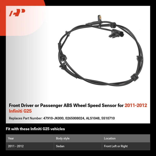 Front Driver or Passenger ABS Wheel Speed Sensor for 2011-2012 Infiniti G25