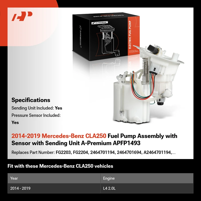 2014-2019 Mercedes-Benz CLA250 Fuel Pump Assembly with Sensor with Sending Unit A-Premium APFP1493