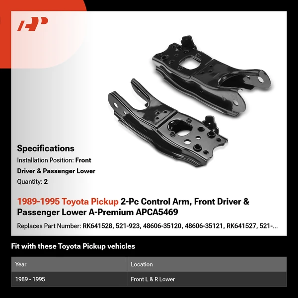 1989-1995 Toyota Pickup 2-Pc Control Arm, Front Driver & Passenger Lower A-Premium APCA5469