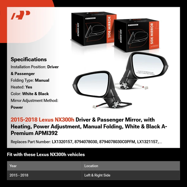 2015-2018 Lexus NX300h Driver & Passenger Mirror, with Heating, Power Adjustment, Manual Folding, White & Black A-Premium APMI392