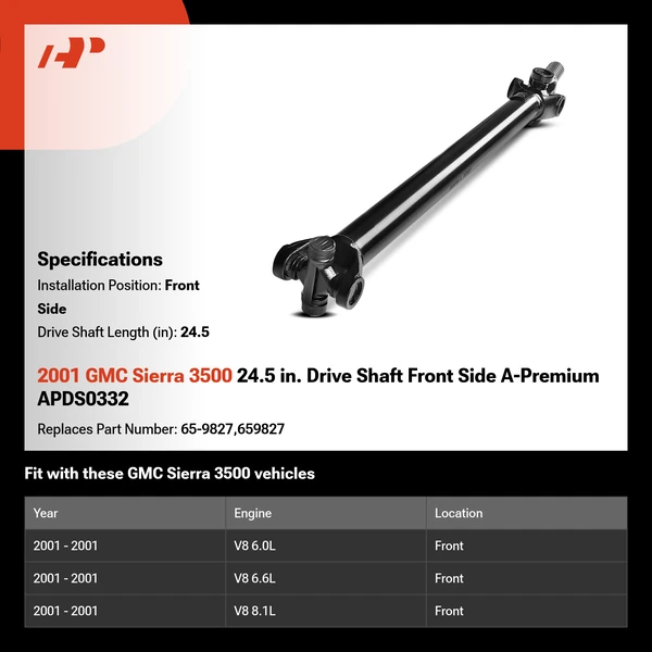 2001 GMC Sierra 3500 24.5 in. Drive Shaft Front Side A-Premium APDS0332