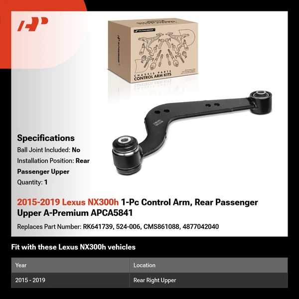 2015-2019 Lexus NX300h 1-Pc Control Arm, Rear Passenger Upper A-Premium APCA5841