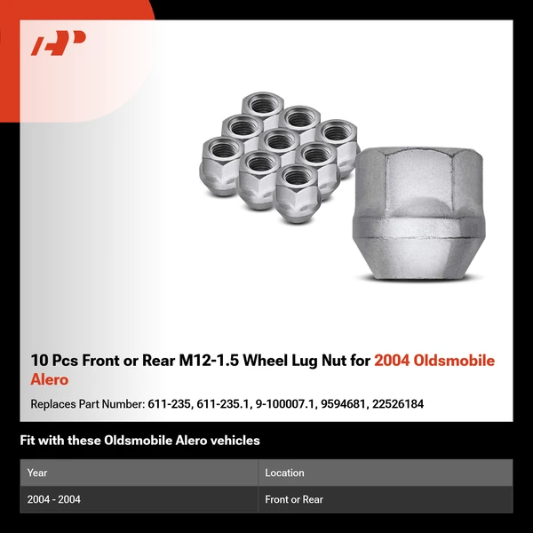 10 Pcs Front or Rear M12-1.5 Wheel Lug Nut for 2004 Oldsmobile Alero
