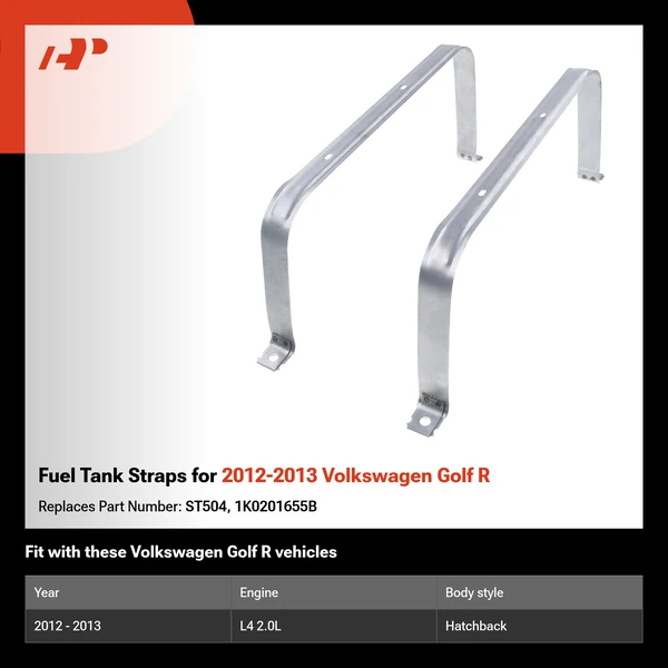 Fuel Tank Straps for 2012-2013 Volkswagen Golf R