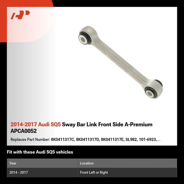 2014-2017 Audi SQ5 Sway Bar Link Front Side A-Premium APCA0052