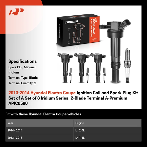 2013-2014 Hyundai Elantra Coupe Ignition Coil and Spark Plug Kit Set of A Set of 8 Iridium Series, 2-Blade Terminal A-Premium APIC0580