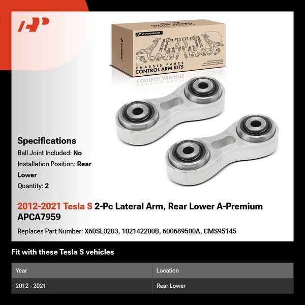 2012-2021 Tesla S 2-Pc Lateral Arm, Rear Lower A-Premium APCA7959