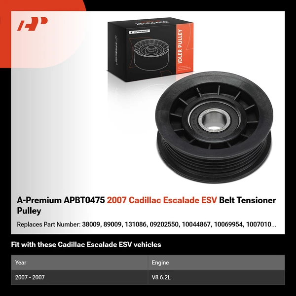 A-Premium APBT0475 2007 Cadillac Escalade ESV Belt Tensioner Pulley