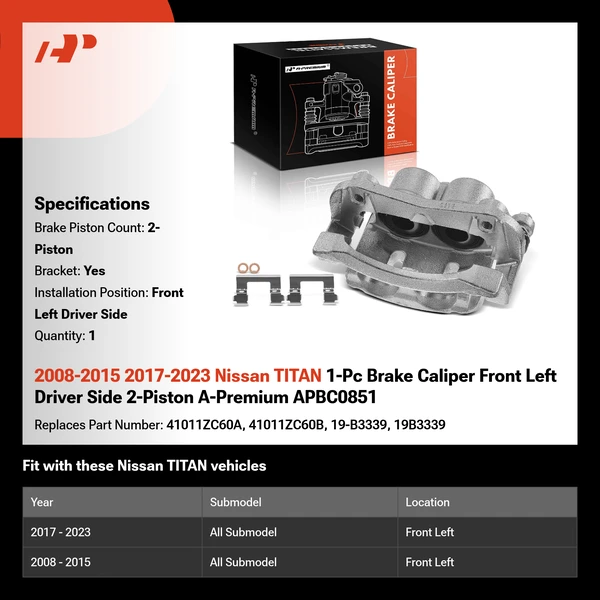 2008-2015 2017-2023 Nissan TITAN 1-Pc Brake Caliper Front Left Driver Side 2-Piston A-Premium APBC0851