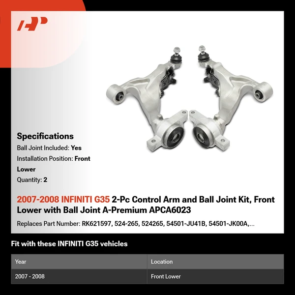 2007-2008 INFINITI G35 2-Pc Control Arm and Ball Joint Kit, Front Lower with Ball Joint A-Premium APCA6023