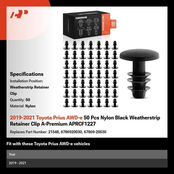 2019-2021 Toyota Prius AWD-e 50 Pcs Nylon Black Weatherstrip Retainer Clip A-Premium APRCF1227