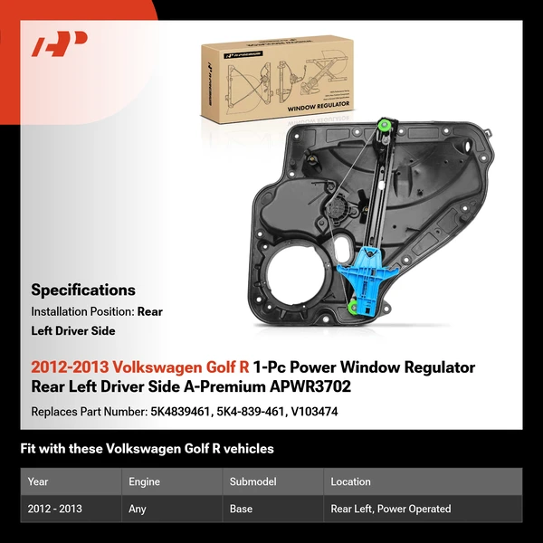 2012-2013 Volkswagen Golf R 1-Pc Power Window Regulator Rear Left Driver Side A-Premium APWR3702