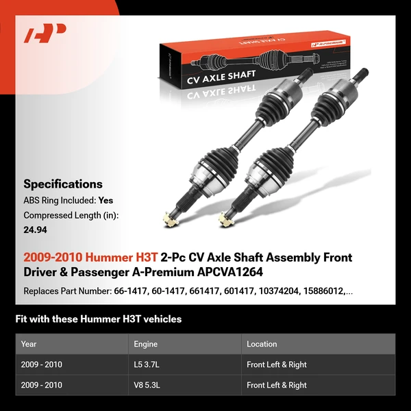 2009-2010 Hummer H3T 2-Pc CV Axle Shaft Assembly Front Driver & Passenger A-Premium APCVA1264