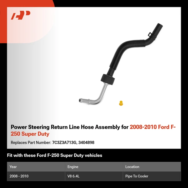 Power Steering Return Line Hose Assembly for 2008-2010 Ford F-250 Super Duty