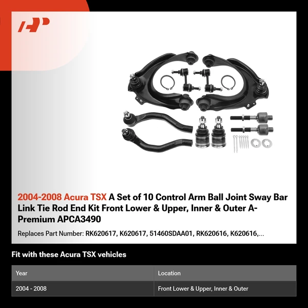 2004-2008 Acura TSX A Set of 10 Control Arm Ball Joint Sway Bar Link Tie Rod End Kit Front Lower & Upper, Inner & Outer A-Premium APCA3490