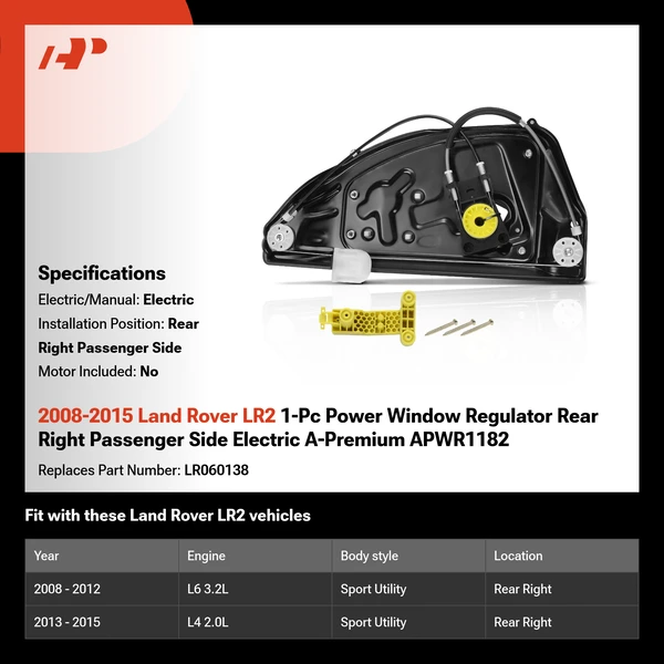 2008-2015 Land Rover LR2 1-Pc Power Window Regulator Rear Right Passenger Side Electric A-Premium APWR1182