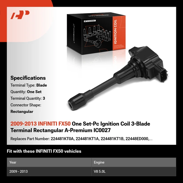 2009-2013 INFINITI FX50 One Set-Pc Ignition Coil 3-Blade Terminal Rectangular A-Premium IC0027