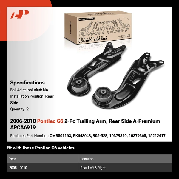 2006-2010 Pontiac G6 2-Pc Trailing Arm, Rear Side A-Premium APCA6919