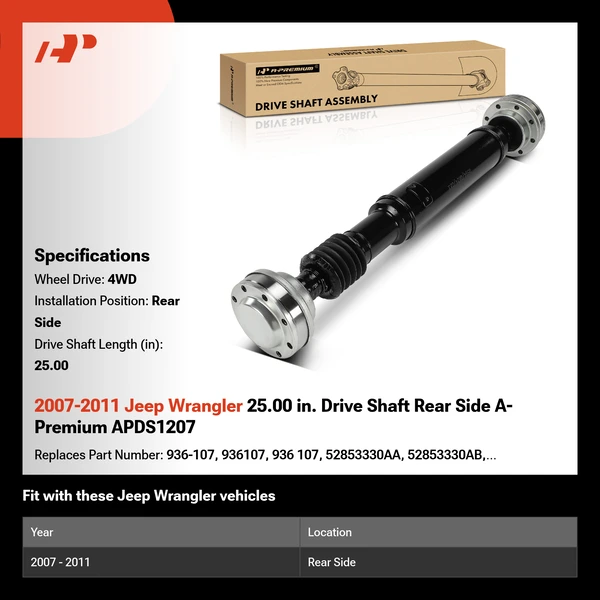 2007-2011 Jeep Wrangler 25.00 in. Drive Shaft Rear Side A-Premium APDS1207