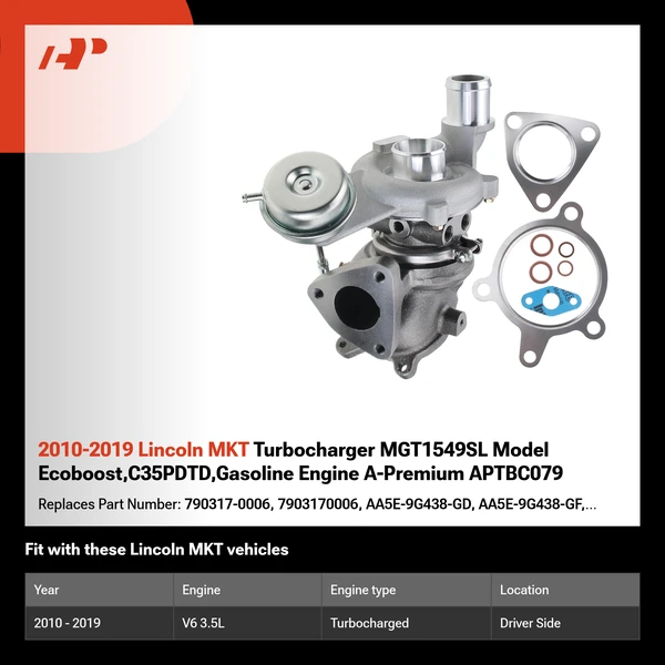 2010-2019 Lincoln MKT Turbocharger MGT1549SL Model Ecoboost,C35PDTD,Gasoline Engine A-Premium APTBC079