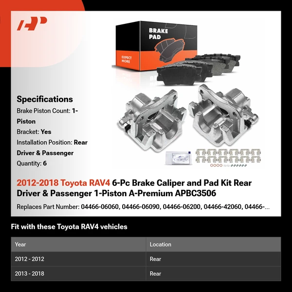 2012-2018 Toyota RAV4 6-Pc Brake Caliper and Pad Kit Rear Driver & Passenger 1-Piston A-Premium APBC3506