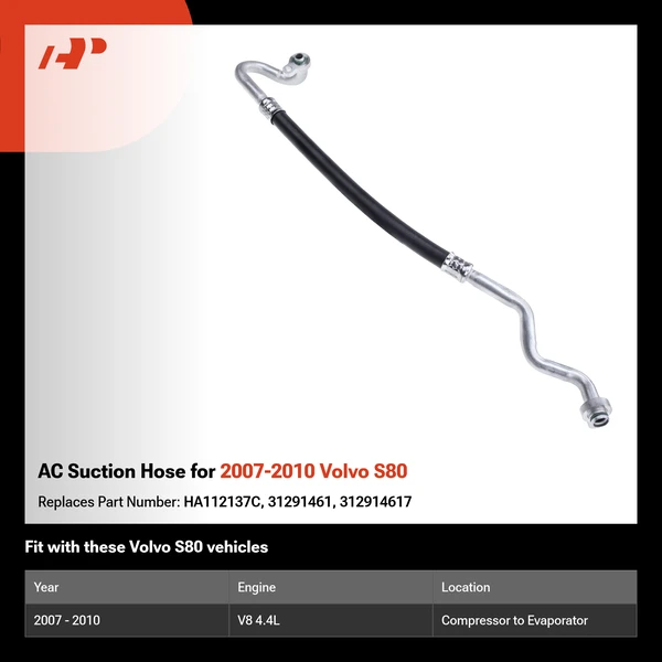 AC Suction Hose for 2007-2010 Volvo S80