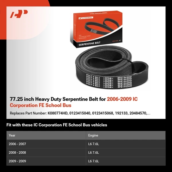 77.25 inch Heavy Duty Serpentine Belt for 2006-2009 IC Corporation FE School Bus