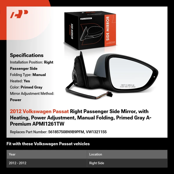 2012 Volkswagen Passat Right Passenger Side Mirror, with Heating, Power Adjustment, Manual Folding, Primed Gray A-Premium APMI1261TW