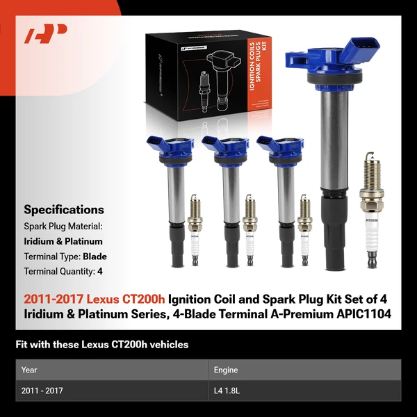 2011-2017 Lexus CT200h Ignition Coil and Spark Plug Kit Set of 4 Iridium & Platinum Series, 4-Blade Terminal A-Premium APIC1104