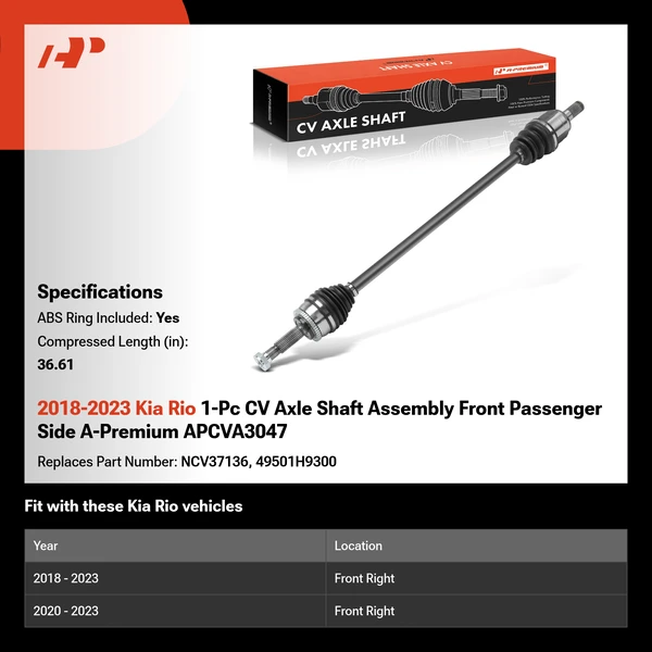 2018-2023 Kia Rio 1-Pc CV Axle Shaft Assembly Front Passenger Side A-Premium APCVA3047