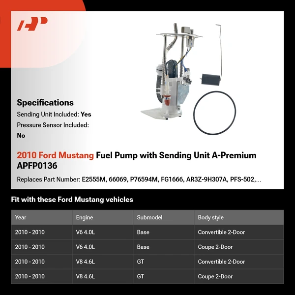 2010 Ford Mustang Fuel Pump with Sending Unit A-Premium APFP0136