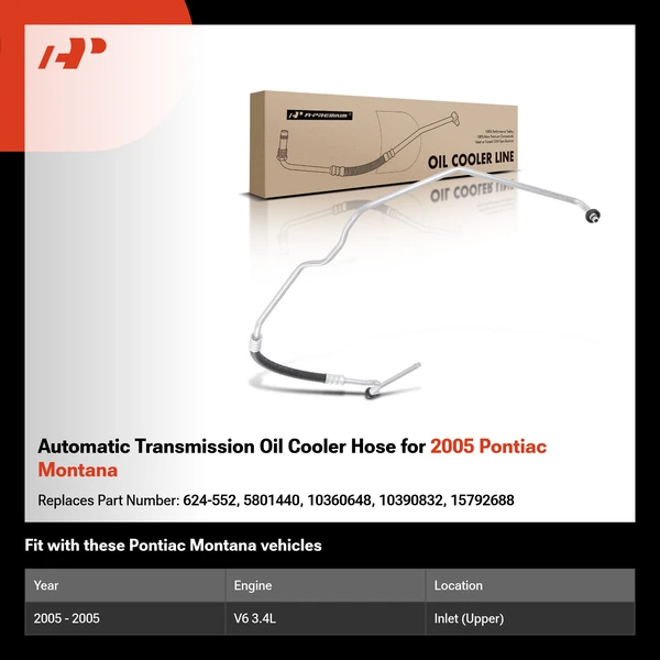 Automatic Transmission Oil Cooler Hose for 2005 Pontiac Montana