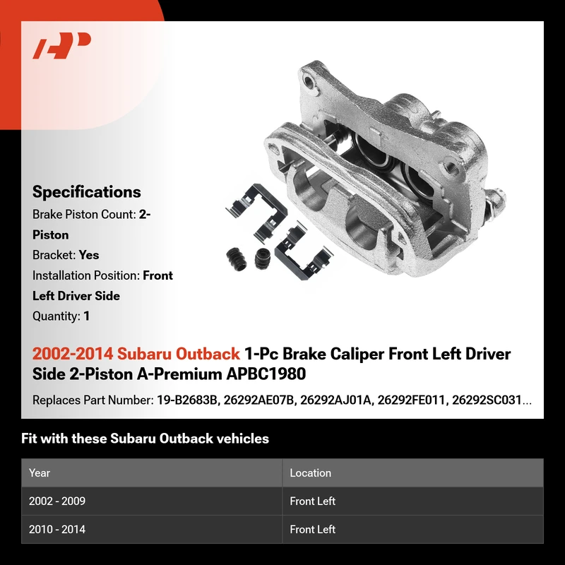 2002-2014 Subaru Outback 1-Pc Brake Caliper Front Left Driver Side 2-Piston A-Premium APBC1980