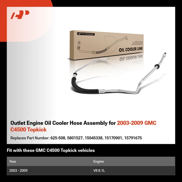 Outlet Engine Oil Cooler Hose Assembly for 2003-2009 GMC C4500 Topkick
