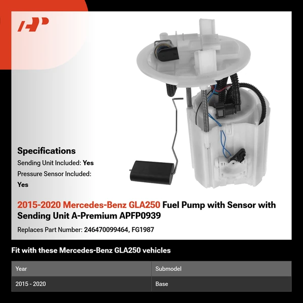 2015-2020 Mercedes-Benz GLA250 Fuel Pump with Sensor with Sending Unit A-Premium APFP0939