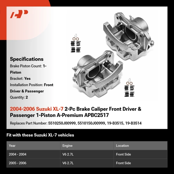 2004-2006 Suzuki XL-7 2-Pc Brake Caliper Front Driver & Passenger 1-Piston A-Premium APBC2517