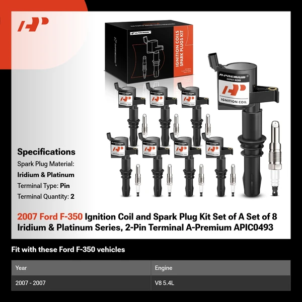 2007 Ford F-350 Ignition Coil and Spark Plug Kit Set of A Set of 8 Iridium & Platinum Series, 2-Pin Terminal A-Premium APIC0493