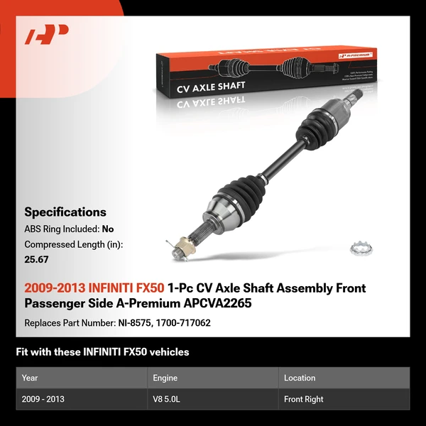 2009-2013 INFINITI FX50 1-Pc CV Axle Shaft Assembly Front Passenger Side A-Premium APCVA2265
