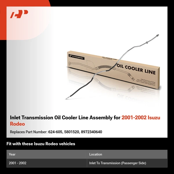 Inlet Transmission Oil Cooler Line Assembly for 2001-2002 Isuzu Rodeo